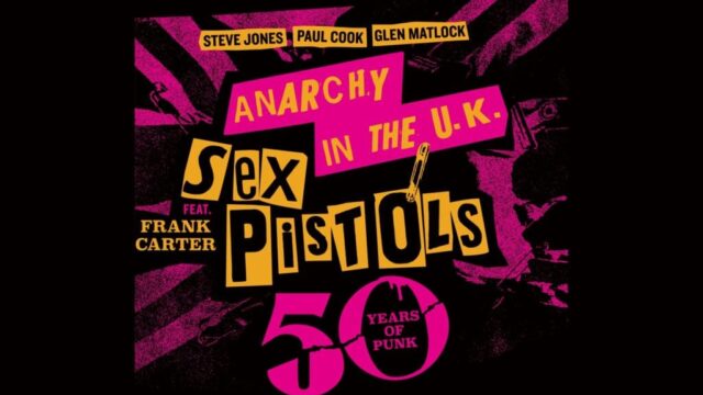 Sex Pistols Featuring Frank Carter Celebrate 50 Years Of ‘Anarchy In The U.K.’ With Tour