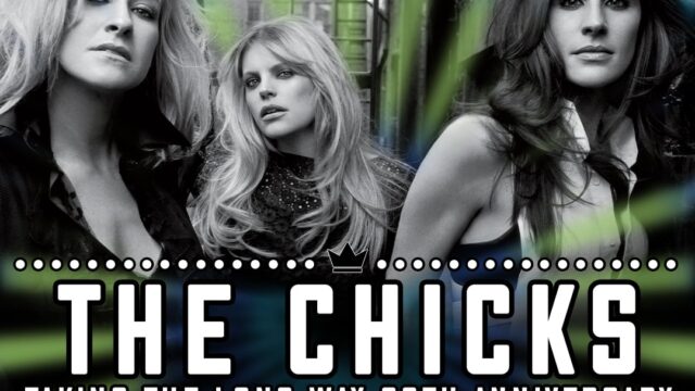 The Chicks Announce 16-Date ‘Taking The Long Way 20th Anniversary Tour’